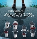 Cover: Chalk Ninjas and the Driveway Dojo - Pen Pal Project