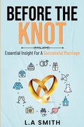 Cover: Before The Knot - L.A Smith