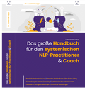 Cover: Das gro&szlig;e Handbuch f&uuml;r den systemischen NLP-Practitioner & Coach - WildWechsel-Verlag - der Verlag f&uuml;r Pers&ouml;nlichkeitsentwicklung