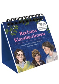Abbildung von: Reclams Klassikerinnen. Die schönsten Lebensweisheiten berühmter Frauen - Reclam