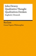 Abbildung von: Qualitative Thought / Qualitatives Denken. Englisch/Deutsch. [Great Papers Philosophie] - Reclam