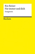 Cover: F&uuml;r immer und dich. Songtexte - Reclam
