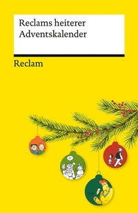 Abbildung von: Reclams heiterer Adventskalender - Reclam