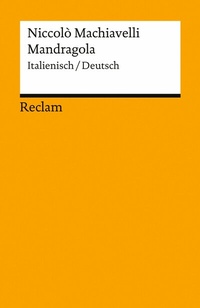 Abbildung von: Mandragola. Italienisch/Deutsch - Reclam