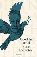 Cover: Goethe und der Frieden - Reclam