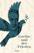 Cover: Goethe und der Frieden - Reclam