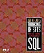 Cover: Joe Celko's Thinking in Sets: Auxiliary, Temporal, and Virtual Tables in SQL - Morgan Kaufmann