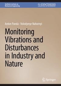 Enlarge image Cover: Monitoring Vibrations and Disturbances in Industry and Nature - Springer