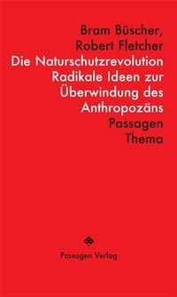 Abbildung von: Die Naturschutzrevolution - Passagen