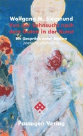 Cover: Von der Sehnsucht nach dem Guten in der Kunst - Passagen