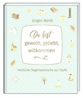 Cover: Du bist gewollt, geliebt, willkommen - St. Benno