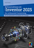 Cover: 3D-Konstruktionen mit Autodesk Inventor 2025 - MITP