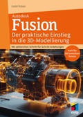 Cover: Autodesk Fusion - Der praktische Einstieg in die 3D-Modellierung - MITP