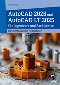 Cover: AutoCAD 2025 und AutoCAD LT 2025 f&uuml;r Ingenieure und Architekten - MITP
