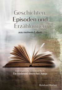 Abbildung von: Geschichten, Episoden und Erzählungen aus meinem Leben - Verlagshaus Schlosser