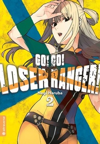 Enlarge image Cover: Go! Go! Loser Ranger! 02 - Altraverse GmbH