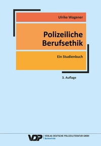 Bild: Polizeiliche Berufsethik - Deutsche Polizeiliteratur