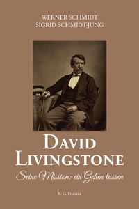Enlarge image Cover: David Livingstone - Fischer, R. G.