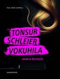 Cover: Tonsur, Schleier, Vokuhila - Das Wunderhorn