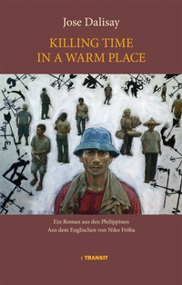 Abbildung von: Killing Time in a Warm Place - Transit