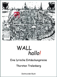 Enlarge image Cover: Wall Hallo - Verlag Dortmunder Buch