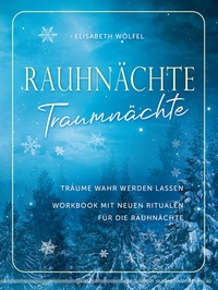 Abbildung von: Rauhnächte - Traumnächte - Silberschnur
