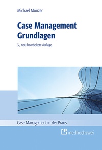 Abbildung von: Case Management Grundlagen - medhochzwei Verlag