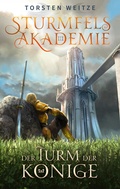 Cover: Der Turm der K&ouml;nige: Gebundene Schmuckausgabe mit Farbschnitt - Nova MD