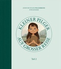 Cover: Kleiner Pilger auf gro&szlig;er Reise (Teil 2) - Verbum Medien