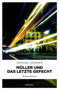 Abbildung von: Müller und das letzte Gefecht - Emons Verlag