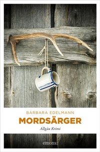 Enlarge image Cover: Mordsärger - Emons Verlag