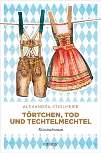 Abbildung von: Törtchen, Tod und Techtelmechtel - Emons Verlag