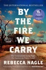 Cover: By the Fire We Carry - William Collins