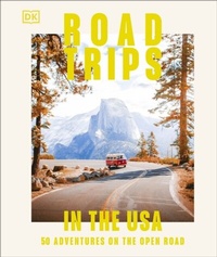 Abbildung von: Road Trips in the USA - DK Eyewitness Travel