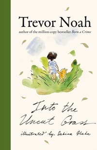 Abbildung von: Into the Uncut Grass - John Murray