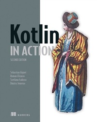 Abbildung von: Kotlin in Action, Second Edition - Simon + Schuster LLC
