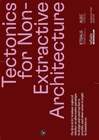 Enlarge image Cover: Tectonics for Non-Extractive Architecture - Actar