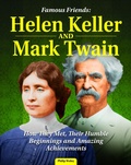 Cover: Famous Friends: Helen Keller and Mark Twain - Curious Fox Books
