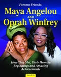 Cover: Famous Friends: Maya Angelou and Oprah Winfrey - Curious Fox Books