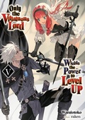 Cover: Only the Villainous Lord Wields the Power to Level Up: Volume 5 - J-Novel Club