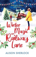 Cover: Winter Magic on Railway Lane - Boldwood Books Ltd