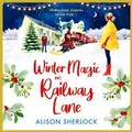Cover: Winter Magic on Railway Lane - Boldwood Books Ltd