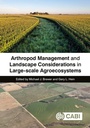 Cover: Arthropod Management and Landscape Considerations in Large-Scale Agroecosystems - CABI Publishing