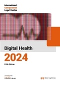 Cover: International Comparative Legal Guide - Digital Health 2024 2024 - Global Legal Group Ltd