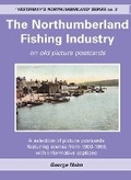 Cover: Northumberland Fishing Industry - Reflections of a Bygone Age