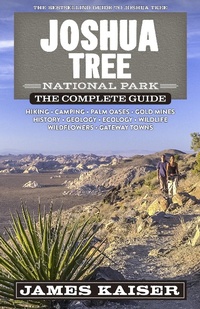 Enlarge image Cover: Joshua Tree National Park: The Complete Guide - Destination Press