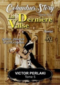 Cover: La derni&egrave;re Valse - BoD - Books on Demand