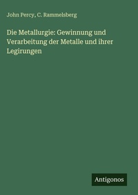 Enlarge image Cover: Die Metallurgie - Antigonos Verlag