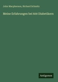 Cover: Meine Erfahrungen bei 600 Diabetikern - Antigonos Verlag