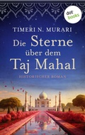 Cover: Die Sterne &uuml;ber dem Taj Mahal - dotbooks